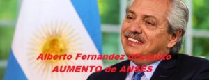 Alberto Fernandez oficializo AUMENTO de ANSES